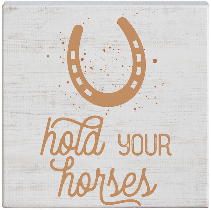 Hold Horses Splatter