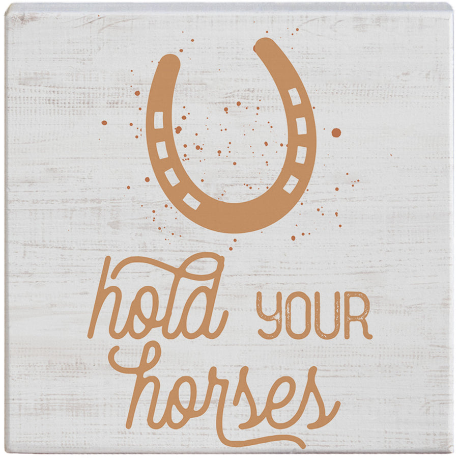 Hold Horses Splatter