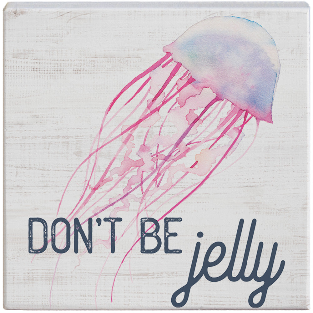 Don't Be Jelly – Sincere Surroundings