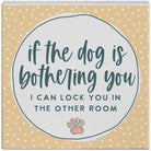 Dog Bothering You PER