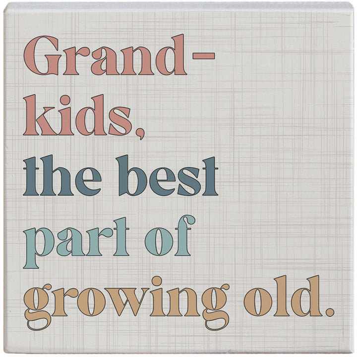 Best Part Growing Old