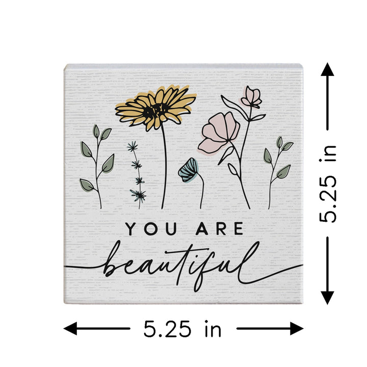 You Are Beautiful Flowers