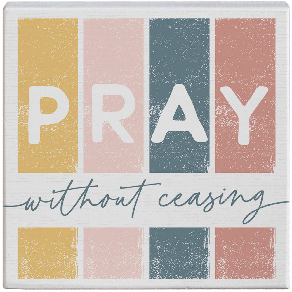 Pray Ceasing