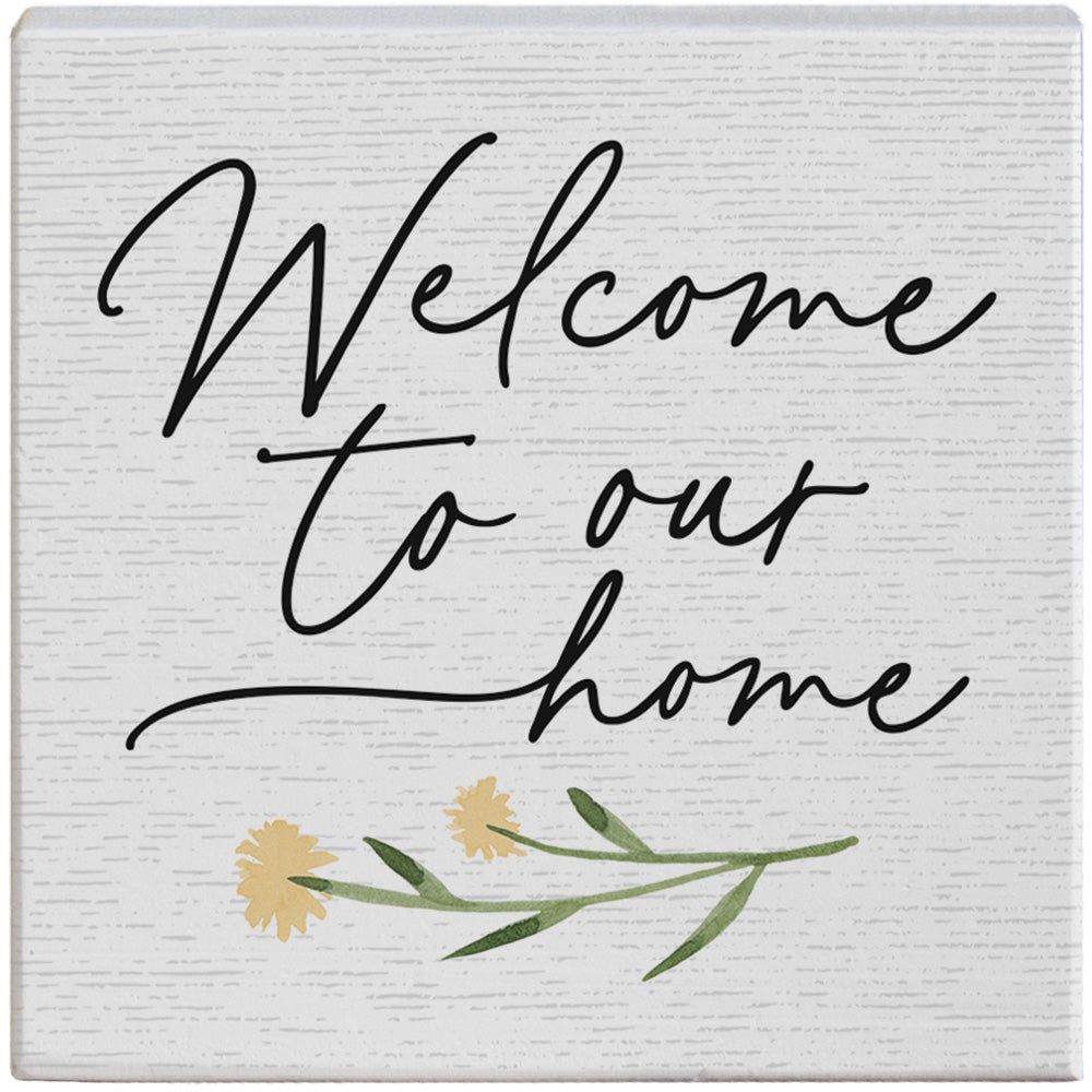 Welcome Home Flower