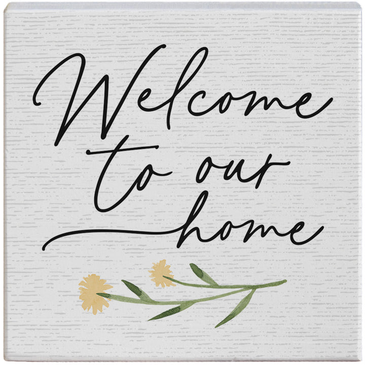 Welcome Home Flower