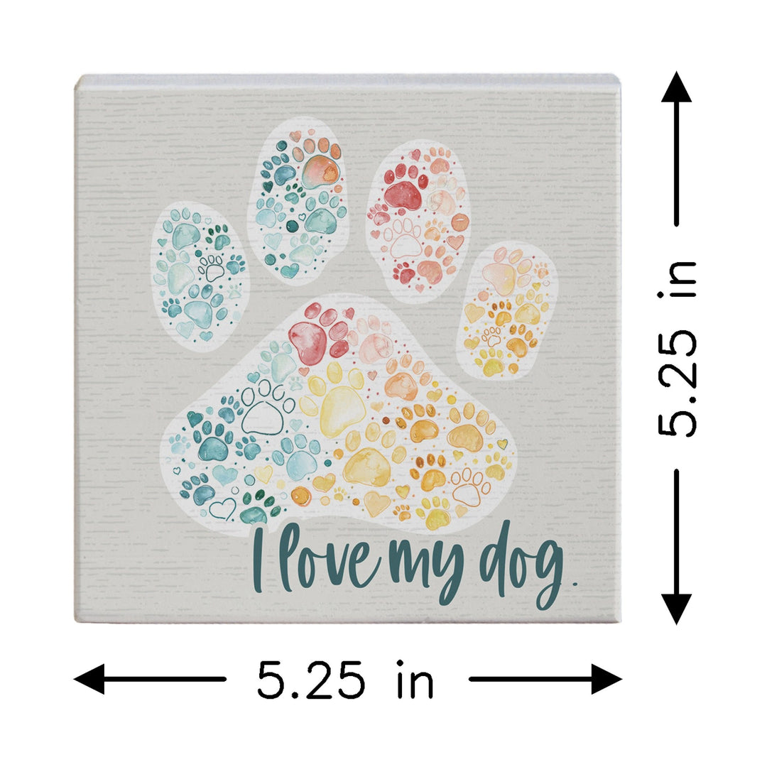 I Love My Dog Paw PER