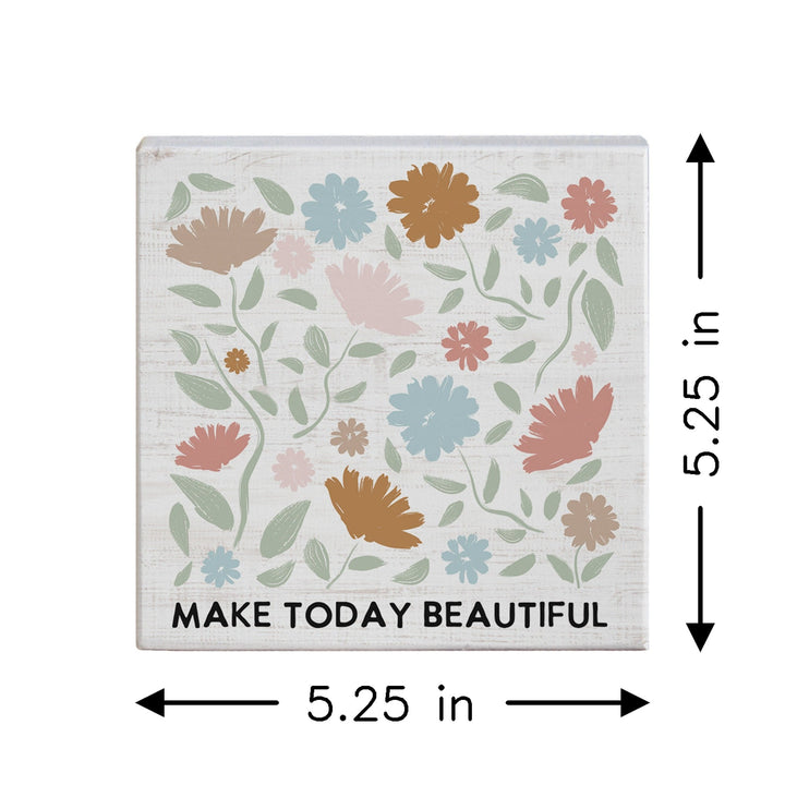 Make Today Beautiful