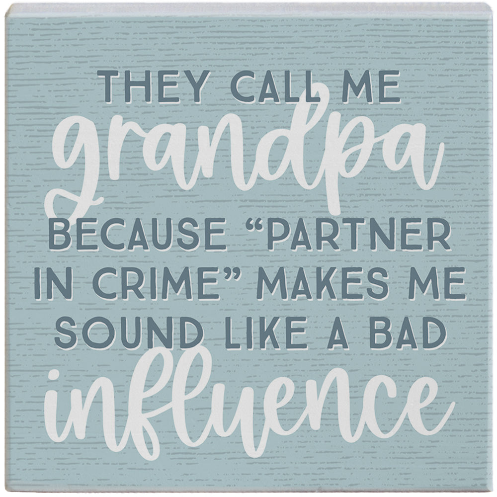 Grandpa Bad Influence PER