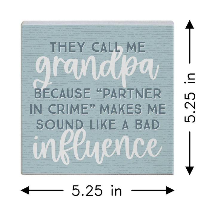 Grandpa Bad Influence PER