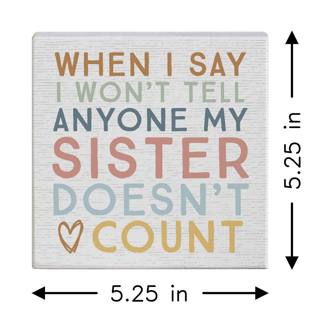 Sister Doesnt Count