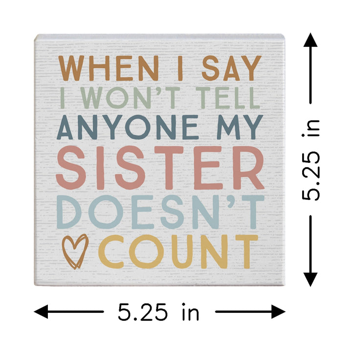 Sister Doesnt Count