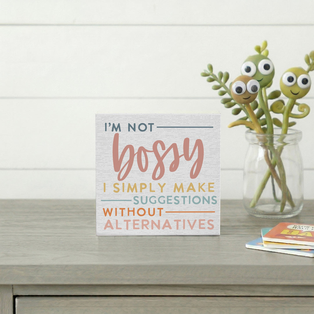 I'm Not Bossy