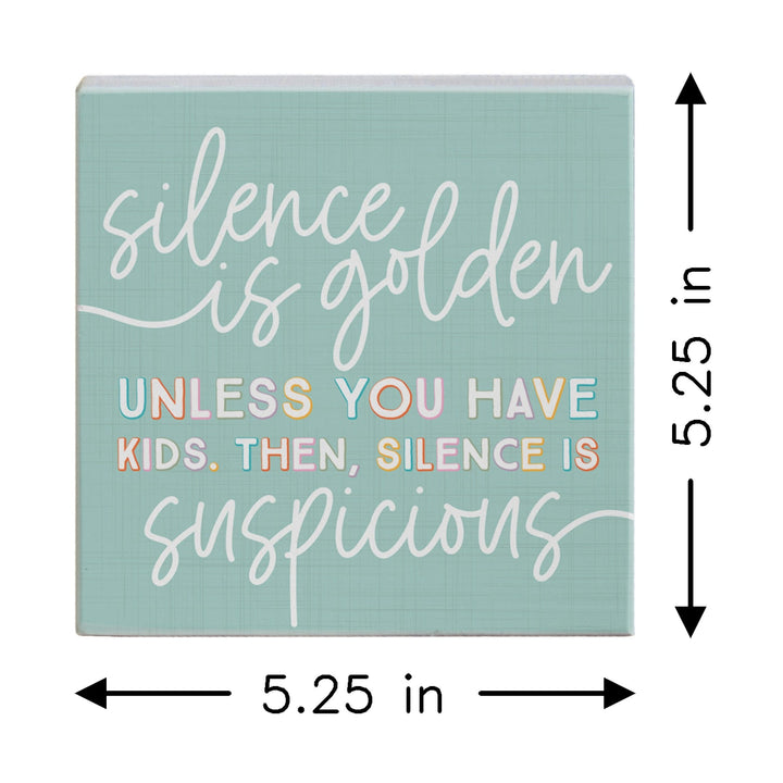 Silence Golden Kids