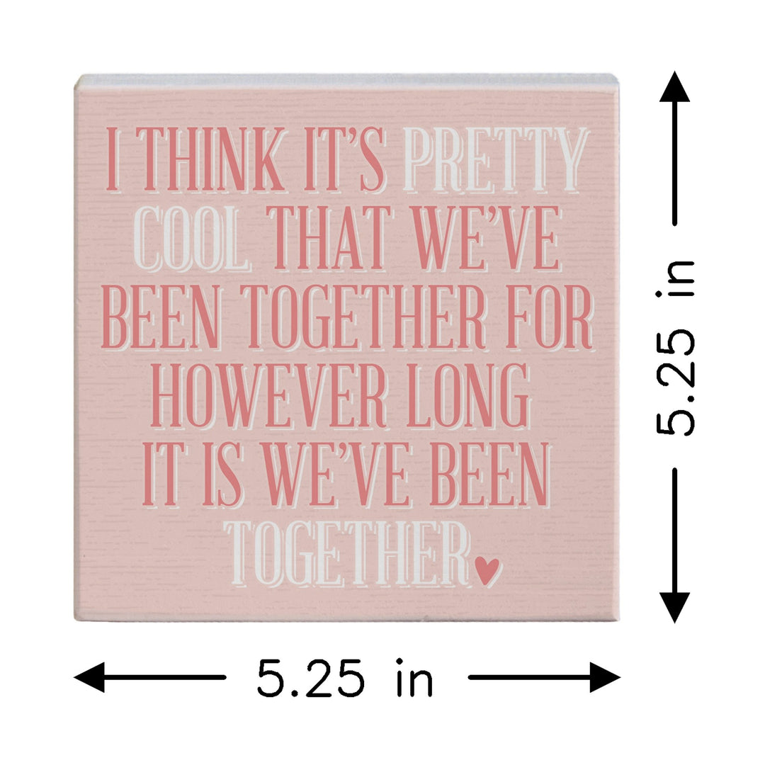 We've Been Together