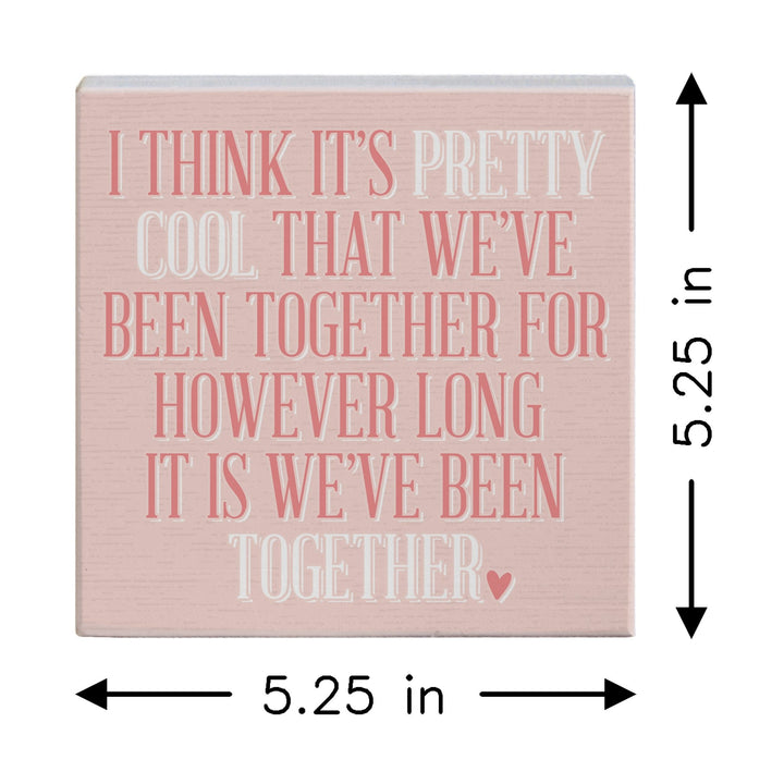 We've Been Together