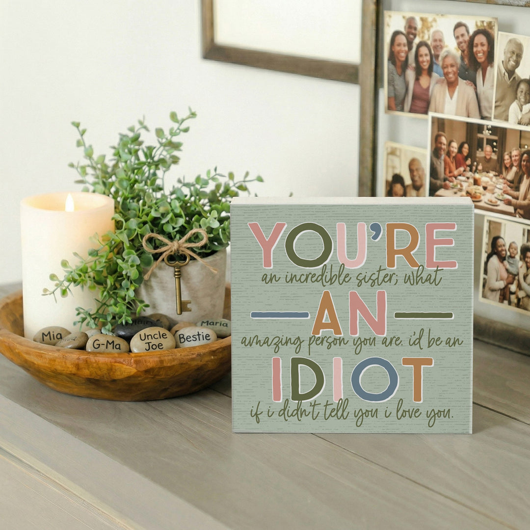 You're An Idiot PER