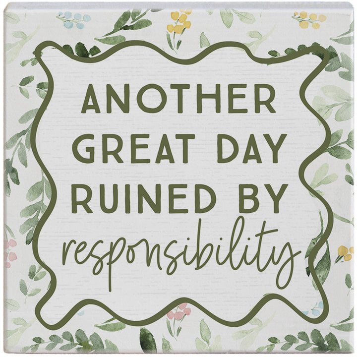 Ruined Responsibility