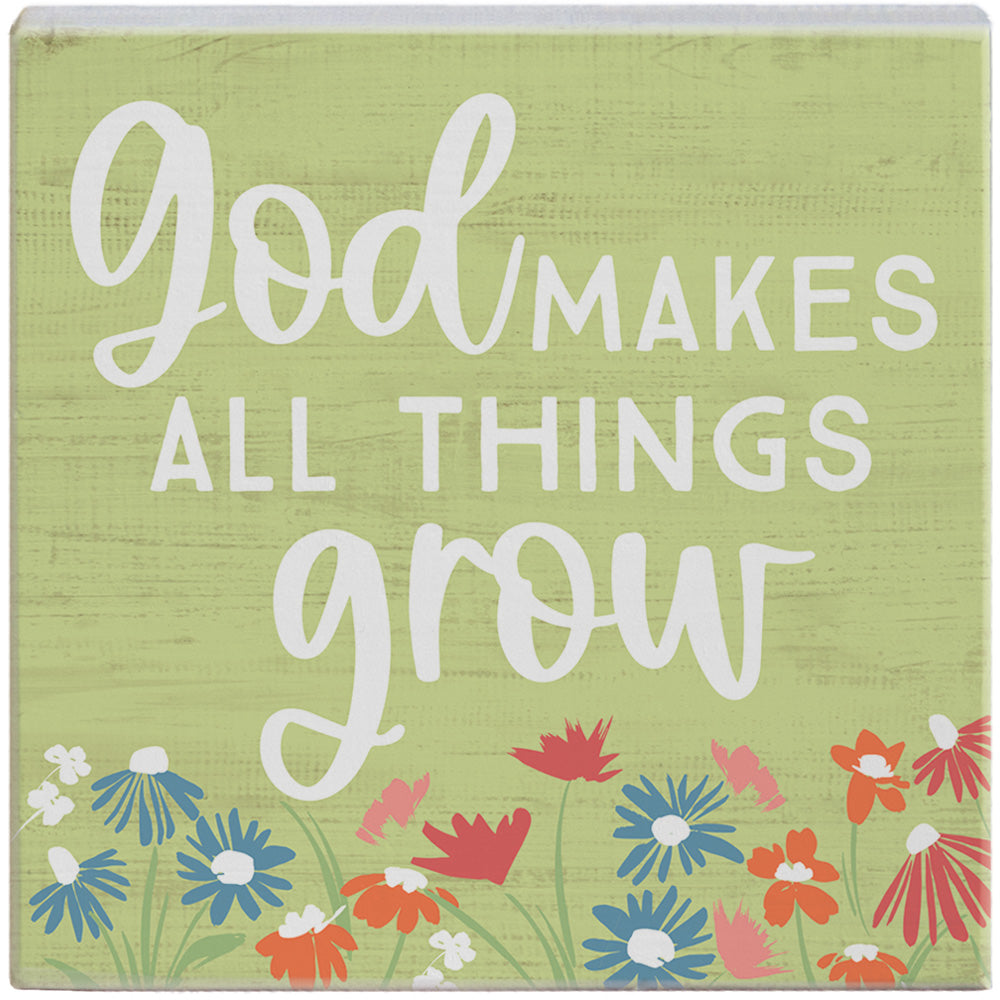 God Things Grow