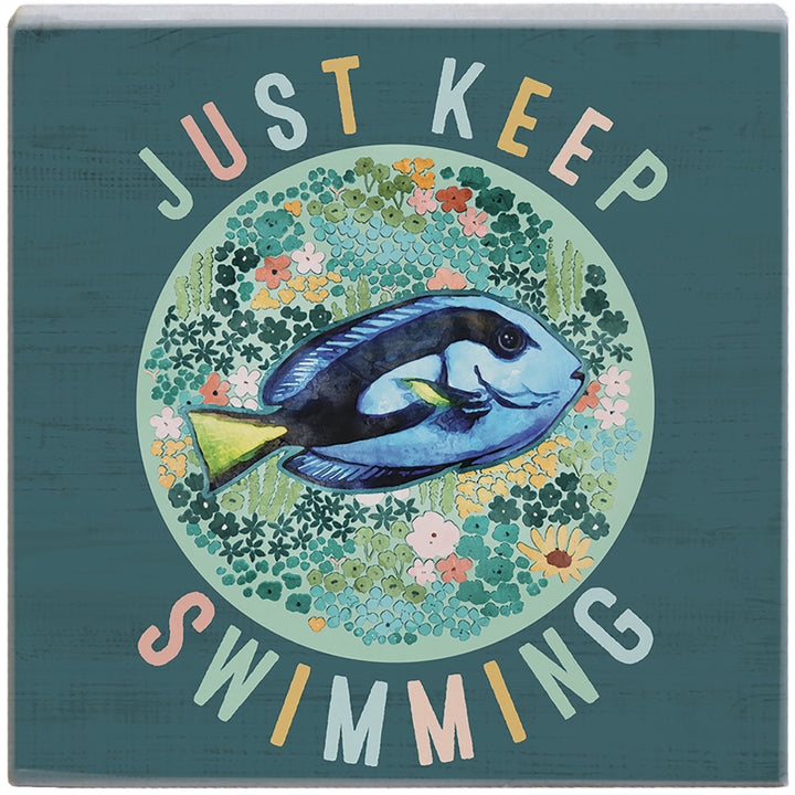 Just Keep Swimming