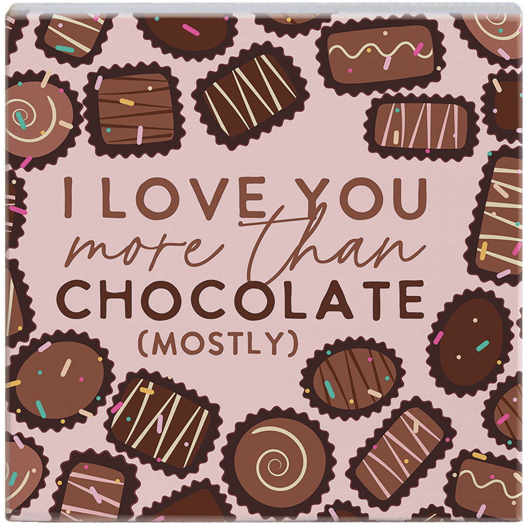 Love More Chocolate