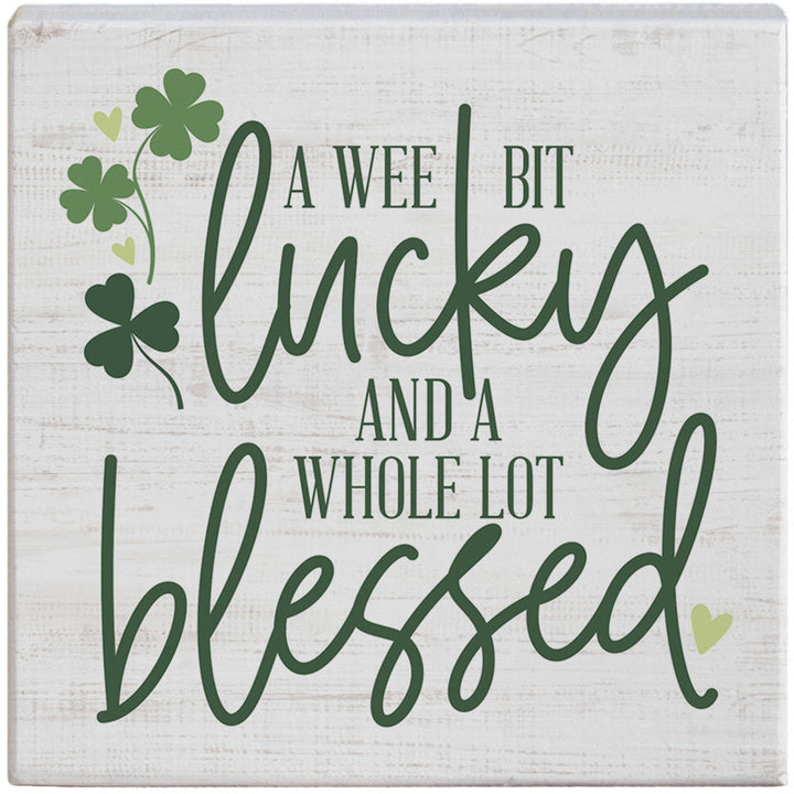 Wee Bit Lucky Blessed