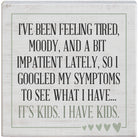 Symptoms I Have Kids
