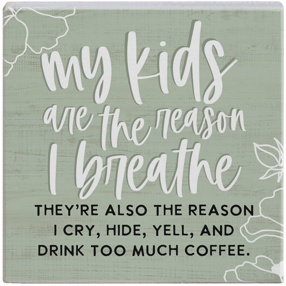 Kids Reason I Breathe