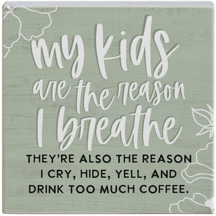 Kids Reason I Breathe