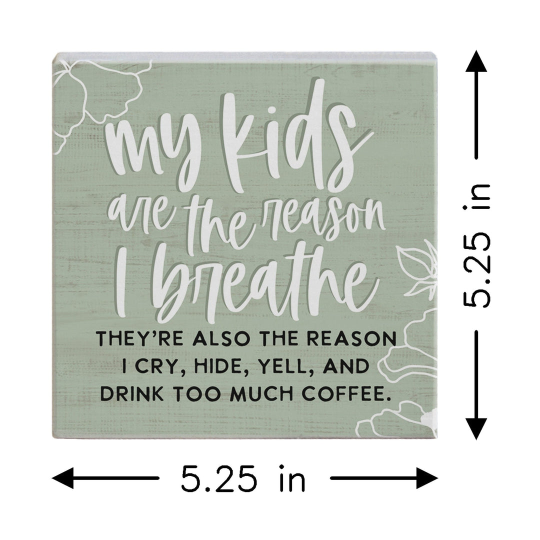 Kids Reason I Breathe