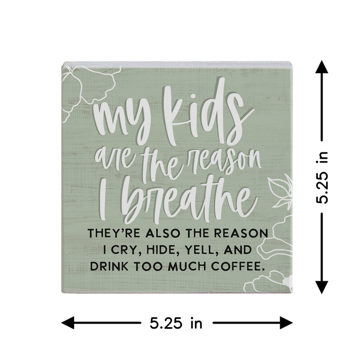 Kids Reason I Breathe