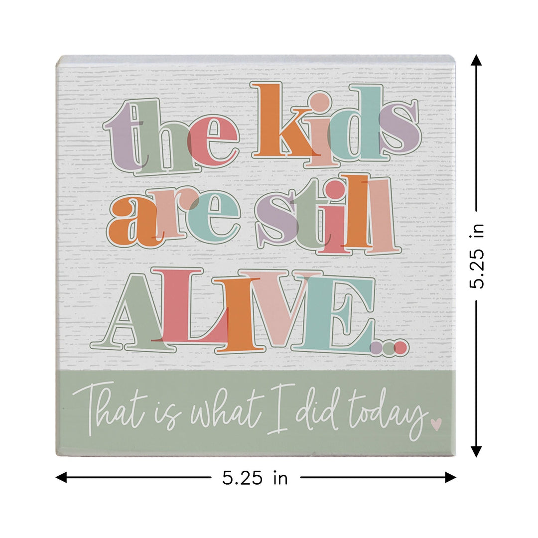 Kids Still Alive