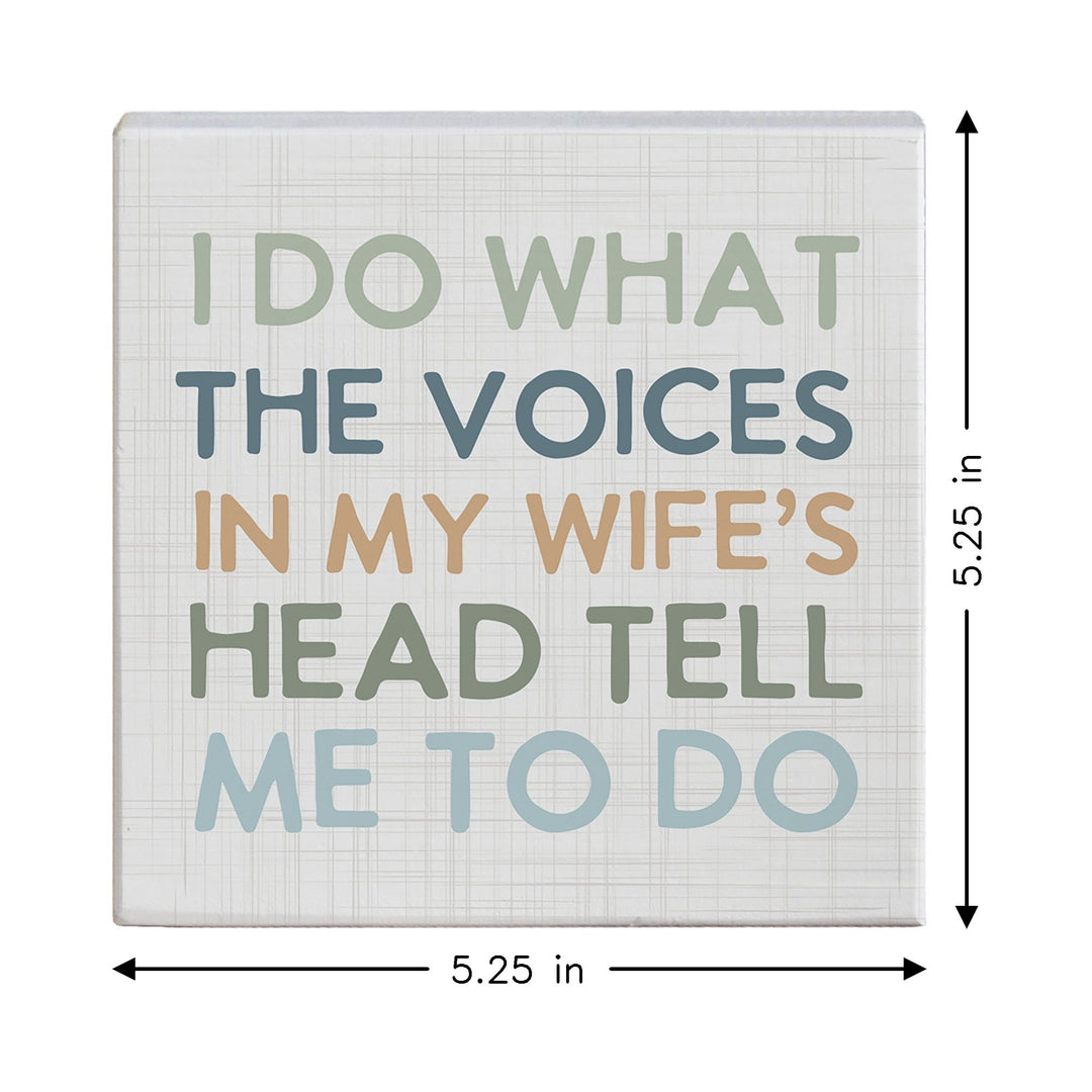 Voices Wife's Head