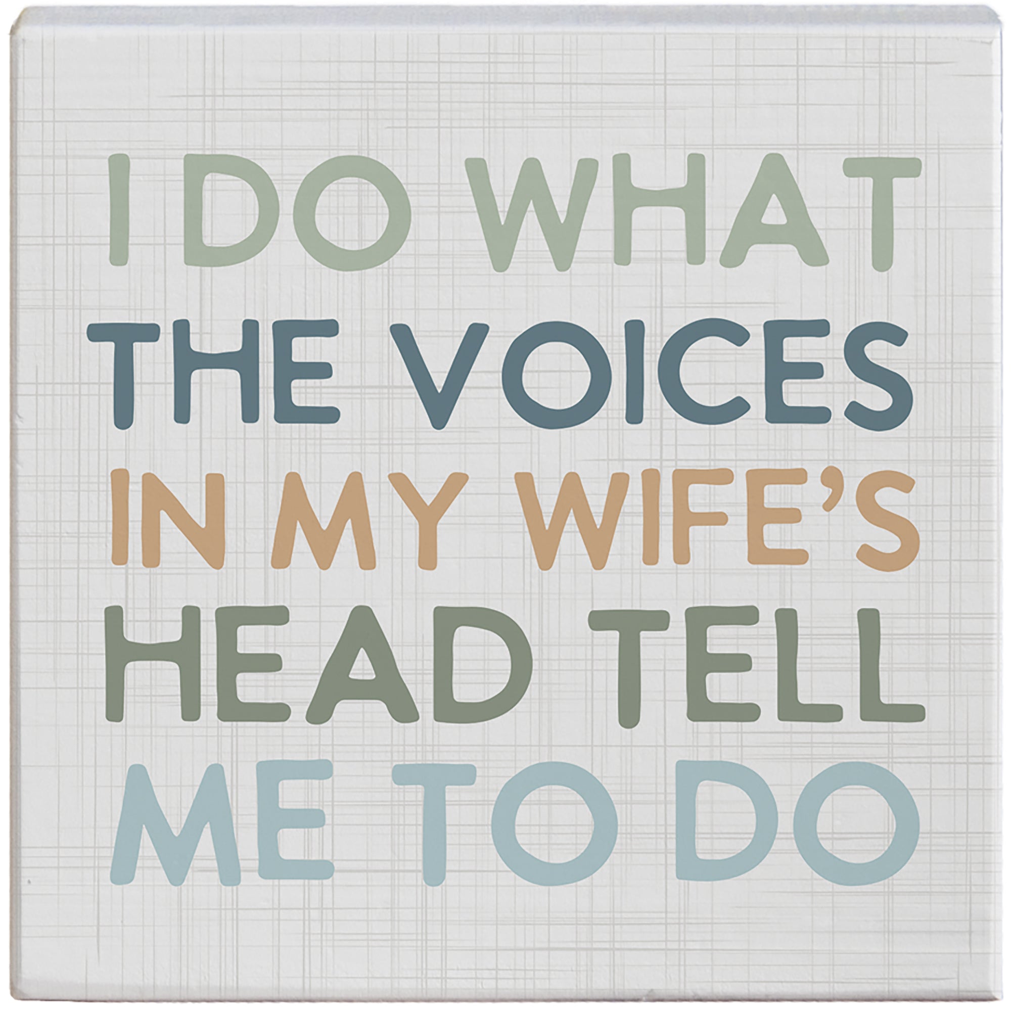 Voices Wife's Head