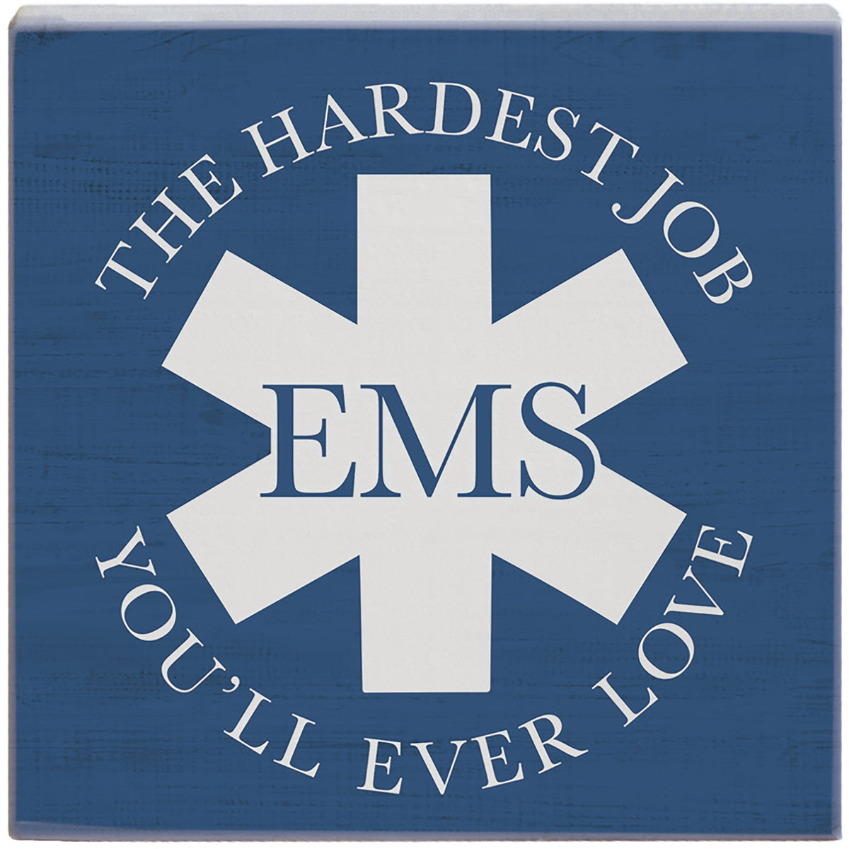 EMS Hardest Job
