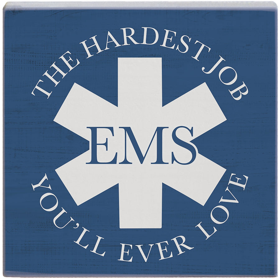 EMS Hardest Job