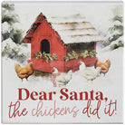 Santa Chickens Did It