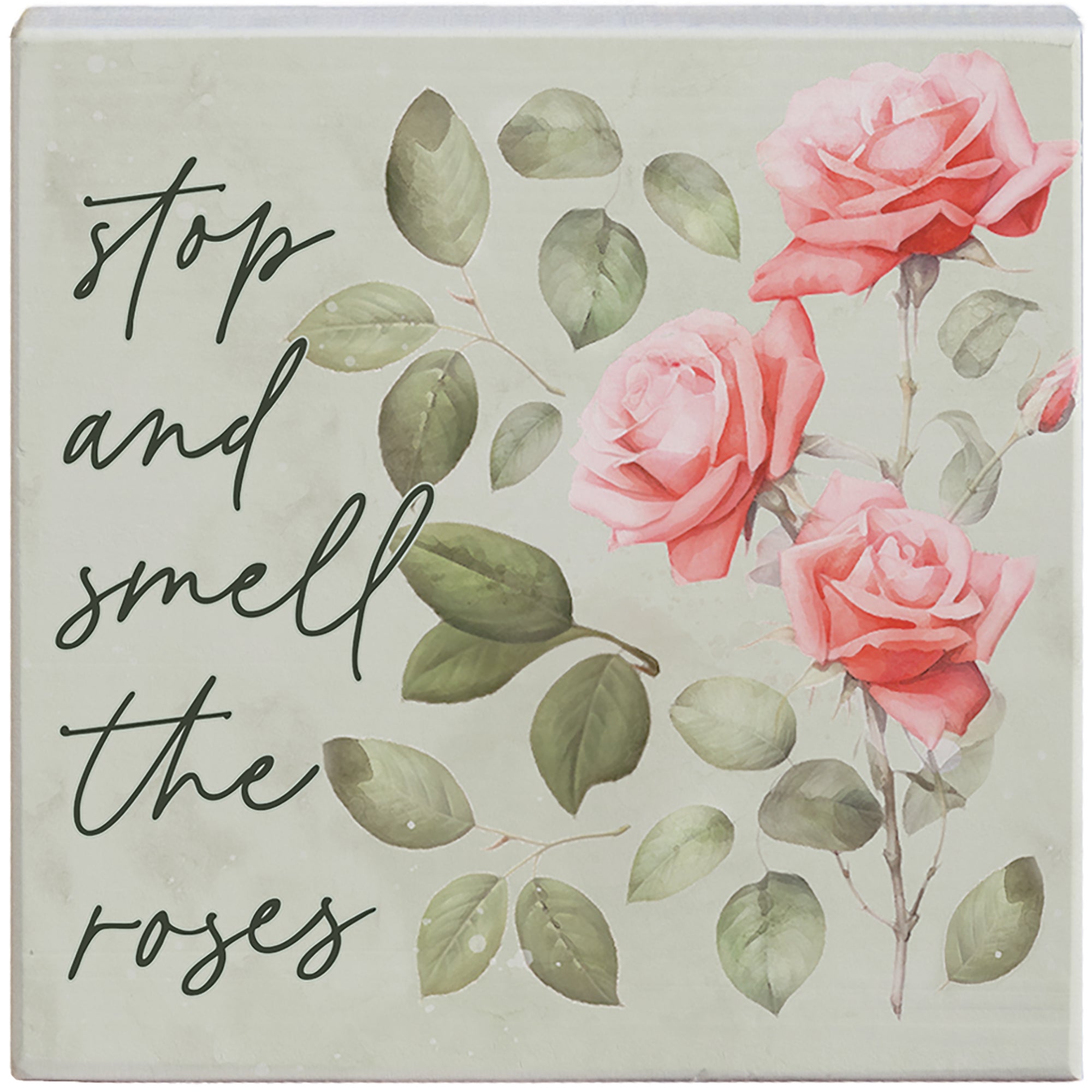 Smell The Roses