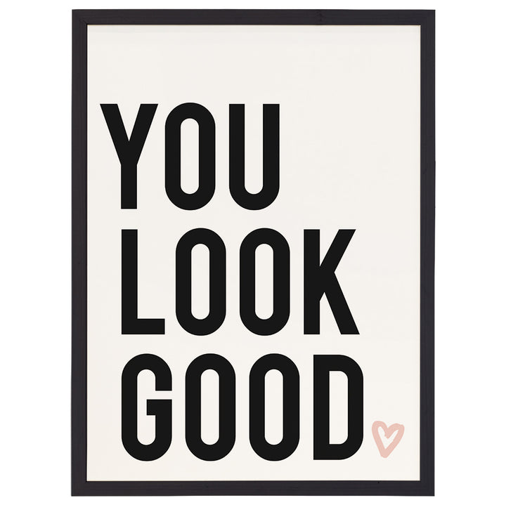 You Look Good