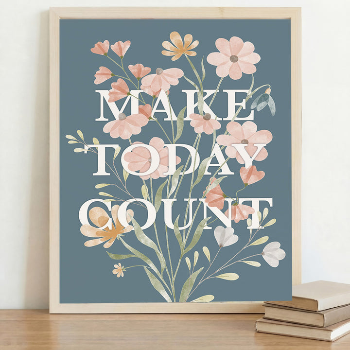 Make Today Count