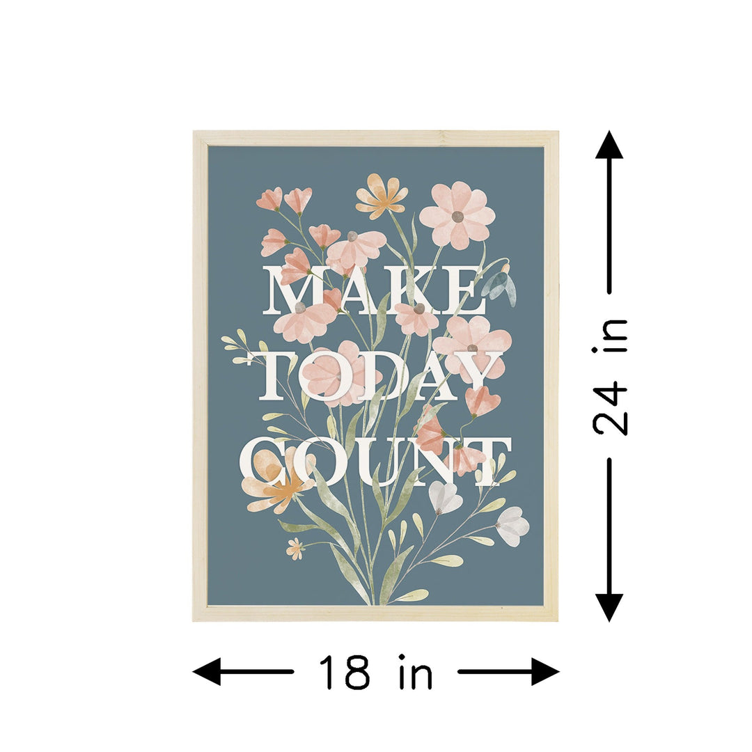 Make Today Count