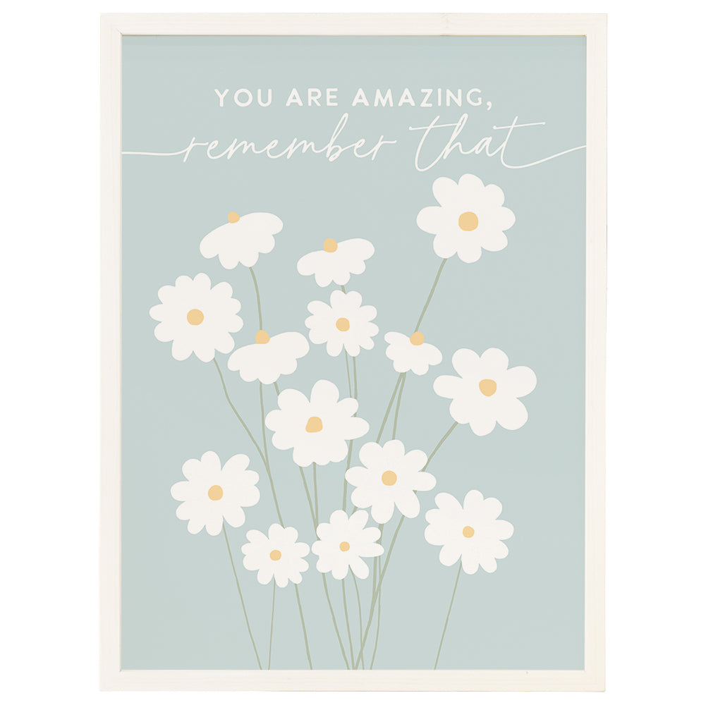 You Are Amazing Daisies