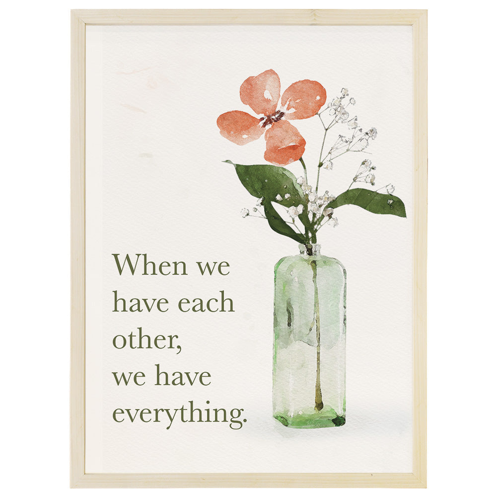 We Have Everything Vase