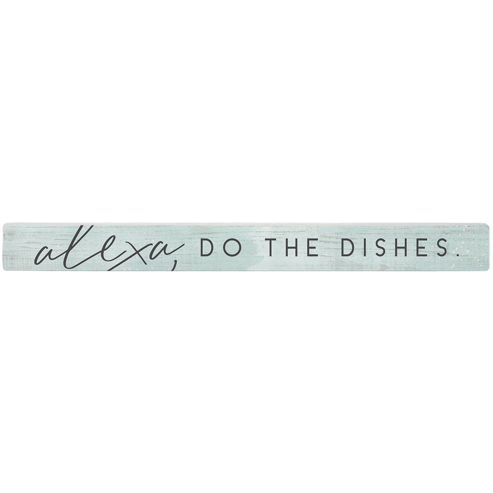 Alexa Do The Dishes