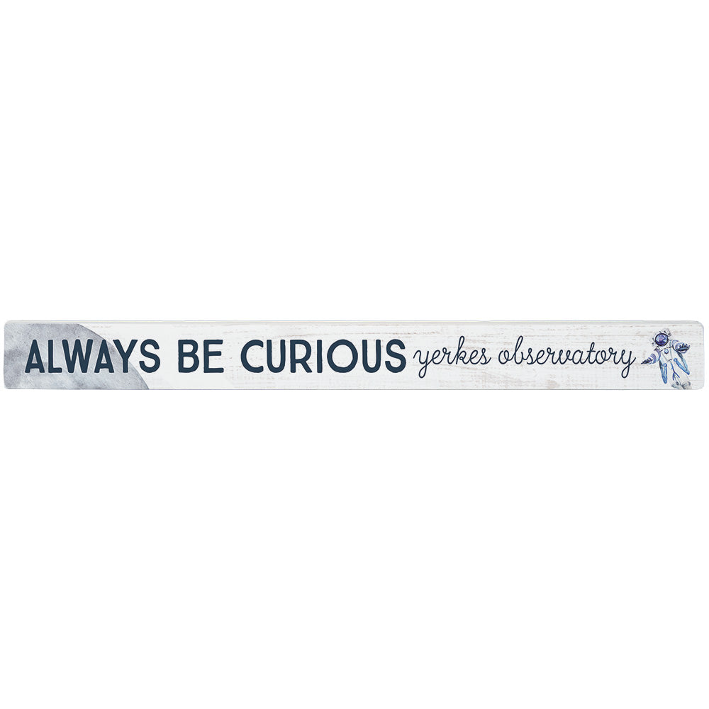 Be Curious Astronaut LOC