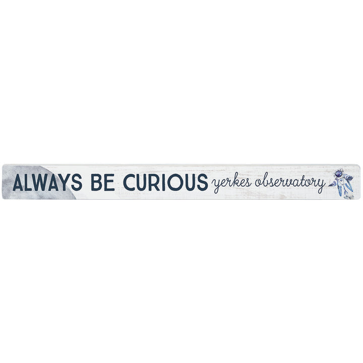 Be Curious Astronaut LOC