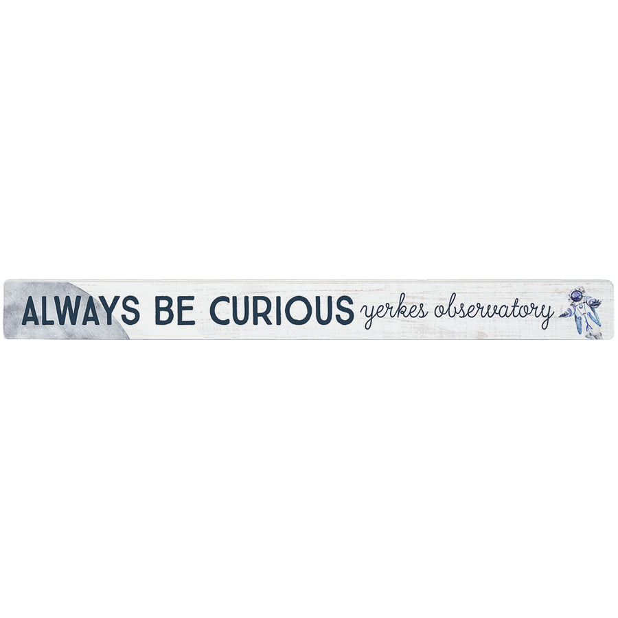 Be Curious Astronaut LOC