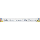 Smell The Flowers