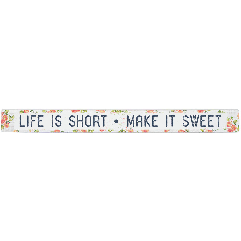 Life Is Short Sweet