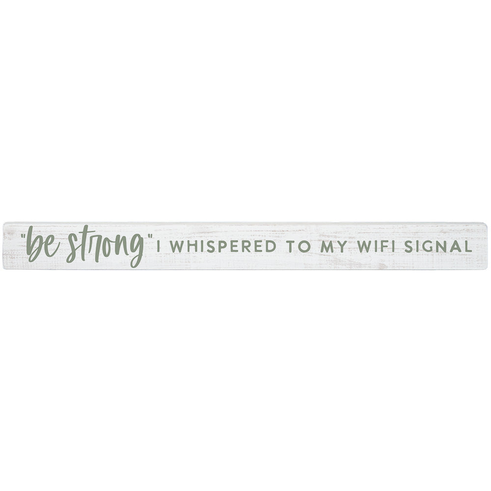 Be Strong WiFi