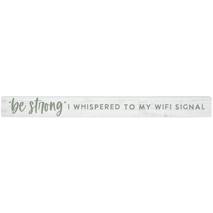 Be Strong WiFi